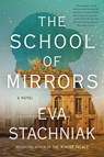 School of Mirrors - Eva Stachniak - 9780063119604