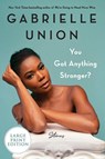 You Got Anything Stronger? LP - Gabrielle Union - 9780063119710