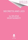 Secrets and Lies - Selena Montgomery - 9780063144552