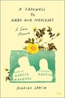 A Farewell to Gabo and Mercedes - Rodrigo Garcia - 9780063158320