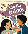 Say My Name - Joanna Ho - 9780063205338