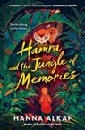 Hamra and the Jungle of Memories - Hanna Alkaf - 9780063207967