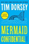 Mermaid Confidential LP - Tim Dorsey - 9780063211285
