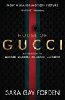 The House of Gucci [Movie Tie-in] UK - Sara Gay Forden - 9780063212602
