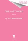 One Last Word - Suzanne Park - 9780063216099