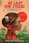 At Last She Stood - Erin Entrada Kelly - 9780063218901