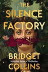 The Silence Factory - Bridget Collins - 9780063220010