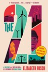 The Twenty-One: The True Story of the Youth Who Sued the U.S. Government Over Climate Change - Elizabeth Rusch - 9780063220867