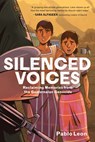 Silenced Voices: Reclaiming Memories from the Guatemalan Genocide - Pablo Leon - 9780063223554