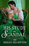 His Study in Scandal - Megan Frampton - 9780063224223