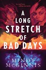 A Long Stretch of Bad Days - Mindy McGinnis - 9780063230361