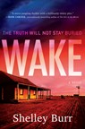 WAKE - Shelley Burr - 9780063235229