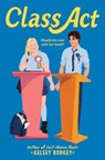Class Act - Kelsey Rodkey - 9780063243774