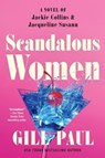 Scandalous Women - Gill Paul - 9780063245150