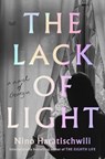 The Lack of Light - Nino Haratischwili - 9780063253612