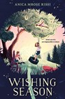 Wishing Season - Anica Mrose Rissi - 9780063258907