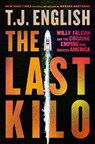 The Last Kilo - T. J. English - 9780063265530
