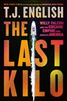 The Last Kilo - T. J. English - 9780063265530
