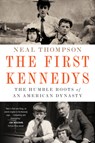 The First Kennedys - Neal Thompson - 9780063268593