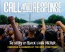 Call and Response: The Story of Black Lives Matter - Veronica Chambers - 9780063284937
