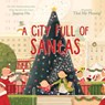 A City Full of Santas - Joanna Ho - 9780063287532