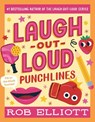 Laugh-Out-Loud: Punchlines - Rob Elliott - 9780063287754