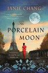 The Porcelain Moon - Janie Chang - 9780063290969