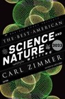 The Best American Science and Nature Writing 2023 - Carl Zimmer ; Jaime Green - 9780063293212