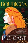 Boudicca - P. C. Cast - 9780063294974
