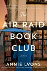 The Air Raid Book Club - Annie Lyons - 9780063296190