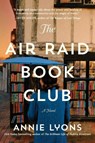The Air Raid Book Club - Annie Lyons - 9780063296206