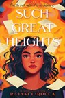 Such Great Heights - Rajani LaRocca - 9780063296879