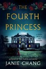 The Fourth Princess - Janie Chang - 9780063308121