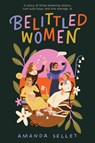 Belittled Women - Amanda Sellet - 9780063309067