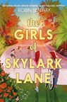 The Girls of Skylark Lane - Robin Benway - 9780063311596