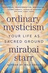 Ordinary Mysticism - Mirabai Starr - 9780063317192