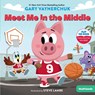 Meet Me in the Middle - Gary Vaynerchuk - 9780063320291