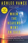 When the Heavens Went on Sale Intl - Ashlee Vance - 9780063320482