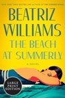 The Beach at Summerly - Beatriz Williams - 9780063322912