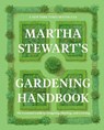 Martha Stewart's Gardening Handbook - Martha Stewart - 9780063323285