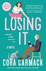 Losing It - Cora Carmack - 9780063324084