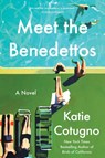 Meet the Benedettos - Katie Cotugno - 9780063324145