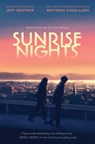 Sunrise Nights - Jeff Zentner ; Brittany Cavallaro - 9780063324541