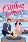 The Cuffing Game - Lyla Lee - 9780063330412