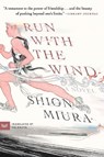 Run with the Wind - Shion Miura - 9780063330917