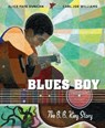 Blues Boy: The B. B. King Story - Alice Faye Duncan - 9780063334021