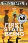 The First State of Being - Erin Entrada Kelly - 9780063337312