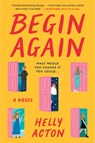 Begin Again - Helly Acton - 9780063345355