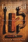 Ingrained: The Making of a Craftsman - Callum Robinson - 9780063350847