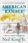 American Ramble - Neil King - 9780063352445